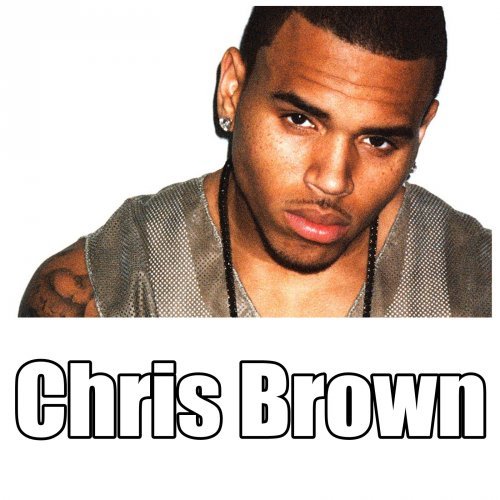 Chris Brown - Discography (2005-2019)