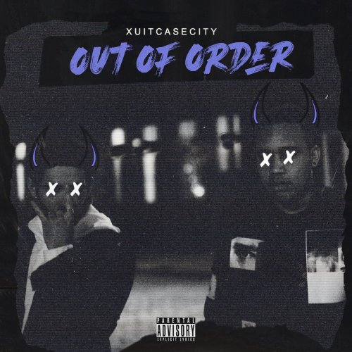 Xuitcasecity - Out of Order (2020)