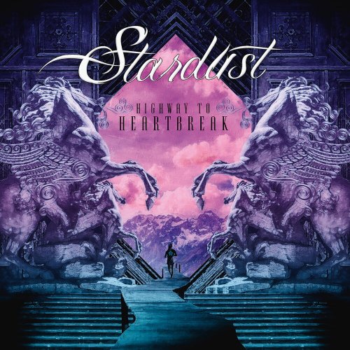 Stardust - Highway to Heartbreak (2020) [CD-Rip]