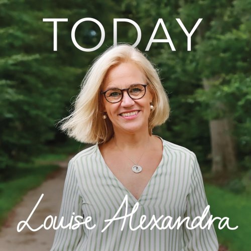 Louise Alexandra - Today (2020)