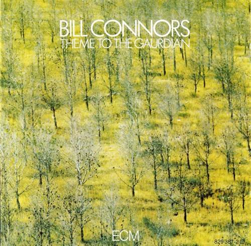 Bill Connors - Theme To The Gaurdian (1975)