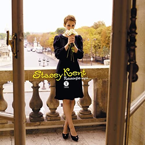 Stacey Kent - Raconte-moi... (Bonus Edition) (2020)
