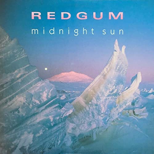 Redgum - Midnight Sun (1986)