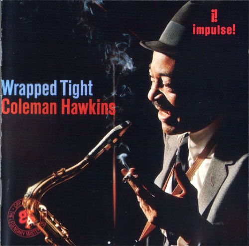 Coleman Hawkins - Wrapped Tight (1965) CD Rip