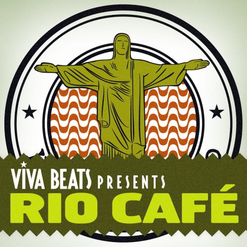 Viva! Beats Presents Rio Cafe (2012)
