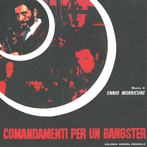 Ennio Morricone - Comandamenti per un gangster (Original Motion Picture Soundtrack) (2020)