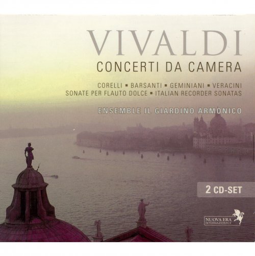Il Giardino Armonico - Concerti Da Camera: Vivaldi, Corelli, Barsanti, Geminiani, Veracini (2008)