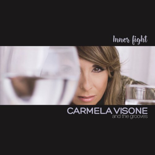 Carmela Visone and the Grooves - Inner Fight (2020) Hi-Res