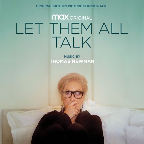Thomas Newman - Let Them All Talk (Original Motion Picture Soundtrack) (2020) [Hi-Res]