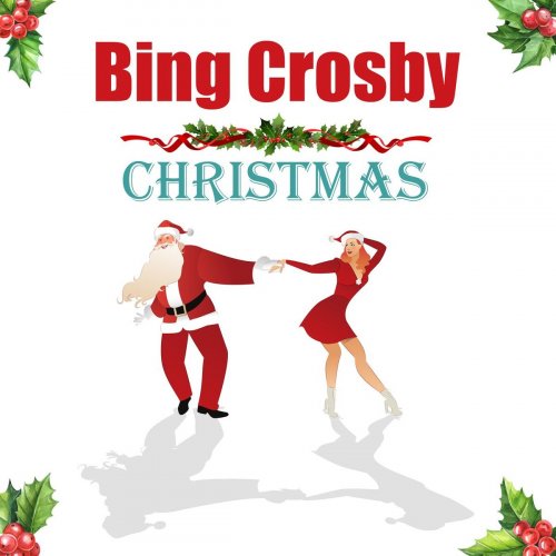 Bing Crosby - Bing Crosby Christmas (2020)