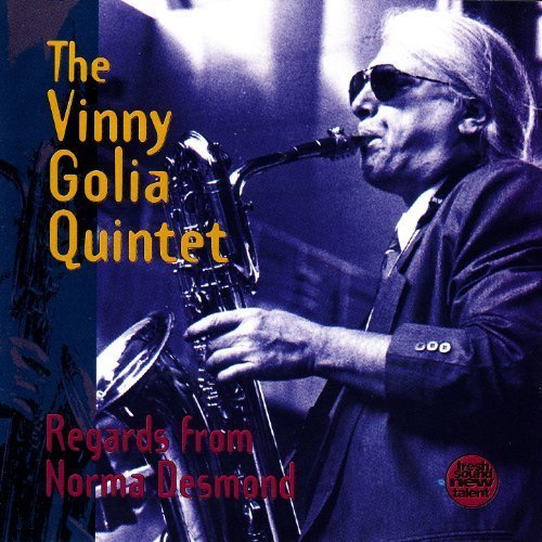 The Vinny Golia Quintet - Regards From Norma Desmond (1994)