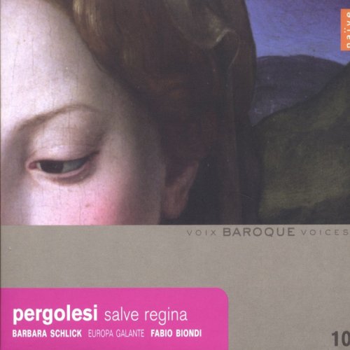 Barbara Schlick, Fabio Biondi, Europa Galante - Pergolese: Salve Regina (2007)