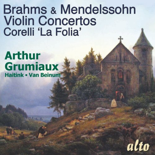 Arthur Grumiaux, Concertgebouworkest Amsterdam  - Brahms & Mendelssohn Violin Concertos - Grumiaux (2020) [Hi-Res]