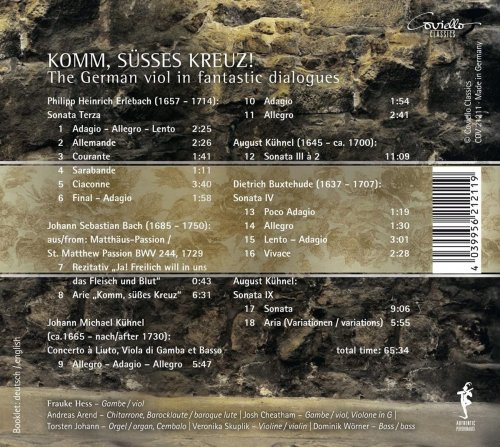 Veronika Skuplik, Torsten Johann, Frauke Hess, Dominik Worner, Andreas Arend, Josh Cheatham, Torsten Johann - Komm, süsses Kreuz!: The German viol in fantastic dialogues (2012) [Hi-Res]