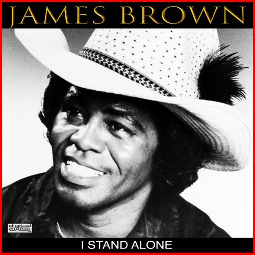 James Brown - I Stand Alone (2020)
