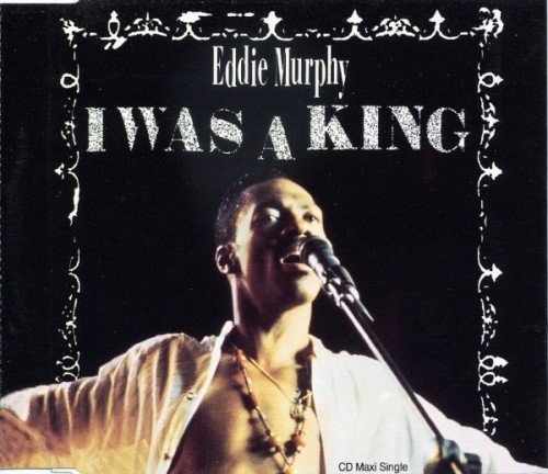 Eddie Murphy Feat. Shabba Ranks - I Was A King (CD-Maxi) (1992)