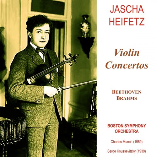 Jascha Heifetz - Beethoven, Brahms: Violin Concertos (Stereo Remastered) (2020)