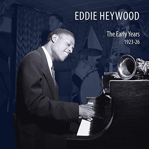 Eddie Heywood, The Blues Singers - The Early Years: 1923-26 (2020)