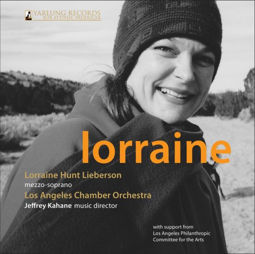 Lorraine Hunt Lieberson, Los Angeles Chamber Orchestra, Jeffrey Kahane - Lorraine (2013) Hi-Res