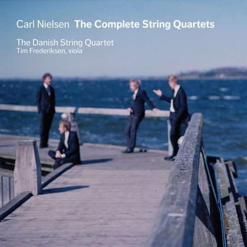 Tim Frederiksen, Danish String Quartet - Nielsen: The Complete String Quartets (2013) [Hi-Res]