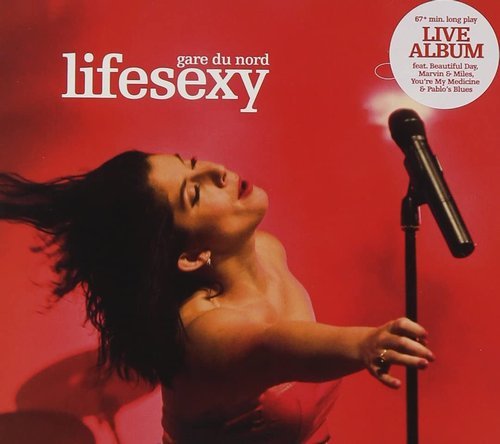 Gare du Nord - Lifesexy: Live in Holland (2012) CD Rip