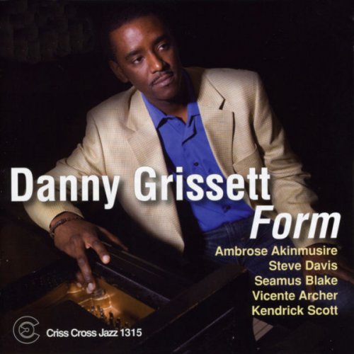 Danny Grissett - Form (2009) flac