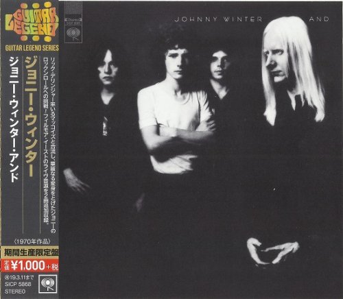 Johnny Winter - Johnny Winter And (Japan Remastered, Bonus Tracks) (1970/2018)