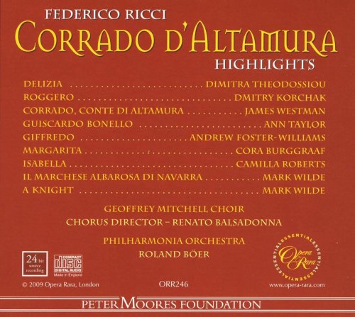 Camilla Roberts, Philharmonia Orchestra, Geoffrey Mitchell Choir, Roland Böer - Ricci: Corrado d'Altamura (Highlights) (2009) [Hi-Res] [MQA]