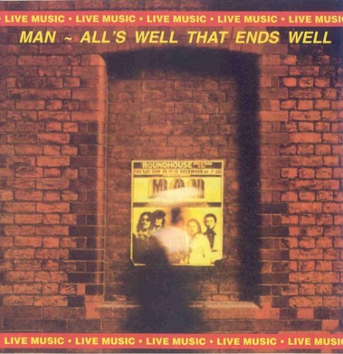 Man - All's Well That End's Well (Reissue) (1977/2001)