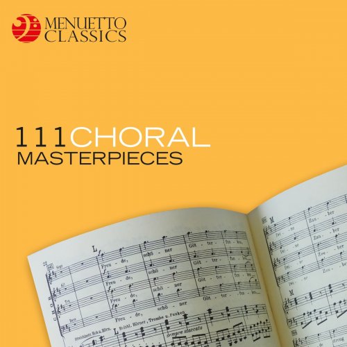 VA - 111 Choral Masterpieces (2020)