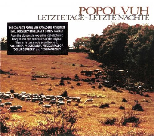 Popol Vuh - Letzte Tage - Letzte Nachte (Reissue) (1976/2005)