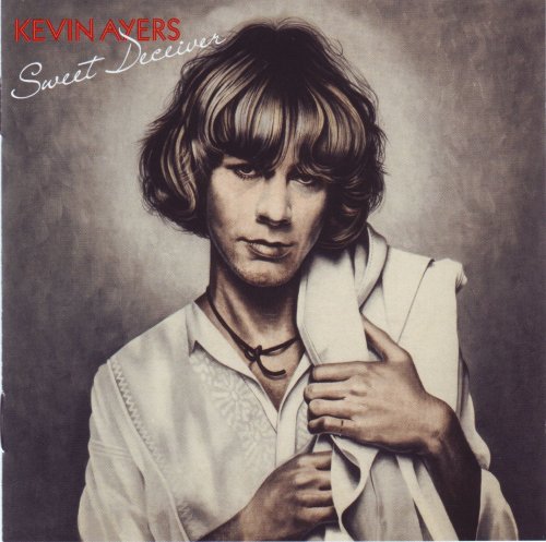 Kevin Ayers - Sweet Deceiver (2009)
