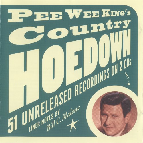 Pee Wee King - Pee Wee King's Country Hoedown (2 CD set) (1999)