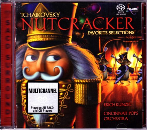 Erich Kunzel & Cincinnati Pops Orchestra - Tchaikovsky: Nutcracker (2007) [SACD]