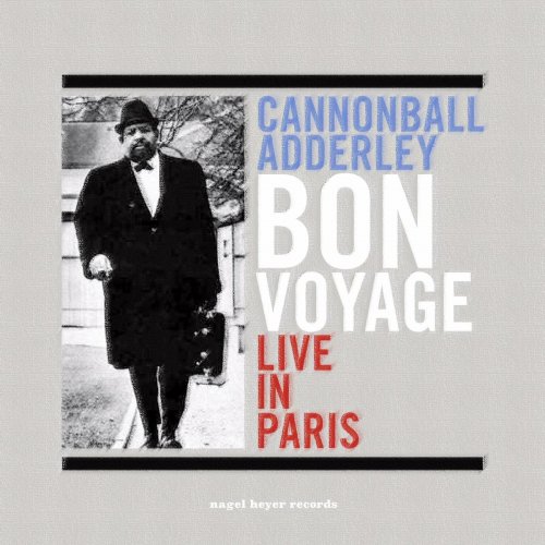 Cannonball Adderley - Bon Voyage (2018)