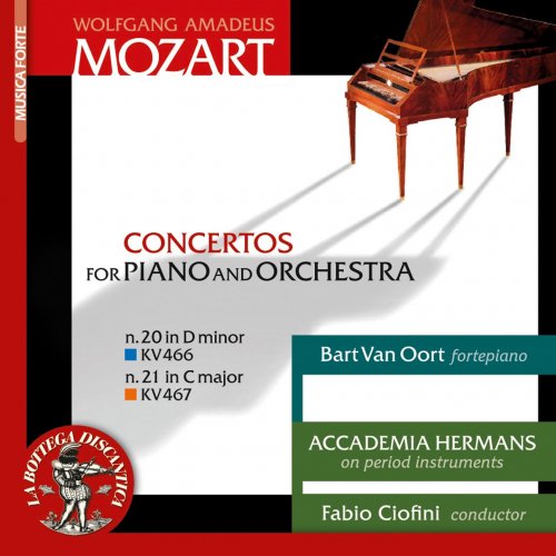 Bart Van Oort, Accademia Hermans, Fabio Ciofini - Mozart: Concertos for Piano and Orchestra (2012)