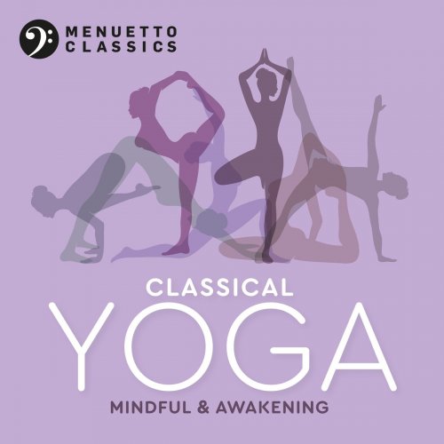VA - Classical Yoga: Mindful & Awakening (2020)