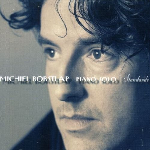 Michiel Borstlap - Piano Solo: Standards (2004)