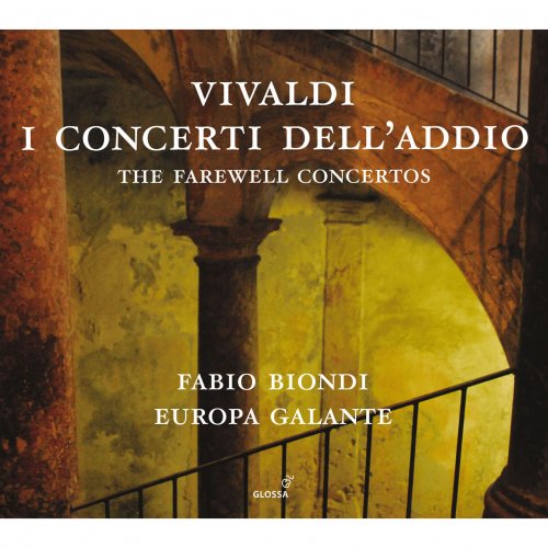 Europa Galante, Fabio Biondi - Vivaldi: I concerti dell'addio (2015) [Hi-Res]