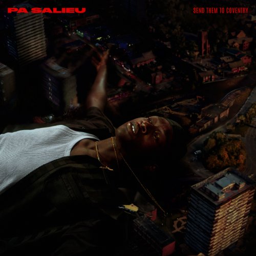 Pa Salieu - Send Them To Coventry (2020) [Hi-Res]