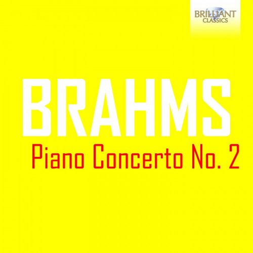 Vincenzo Maltempo, Mitteleuropa Orchestra, Marco Guidarini - Brahms: Piano Concerto No. 2 (2020)