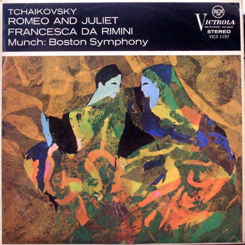 Francesca Da Rimini - Munch,  Boston Symphony - Tchaikovsky: Romeo And Juliet (LP 1957)