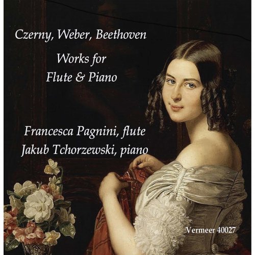 Jakub Tchorzewski, Francesca Pagnini - Czerny, Weber & Beethoven: Works for Flute & Piano (2021)
