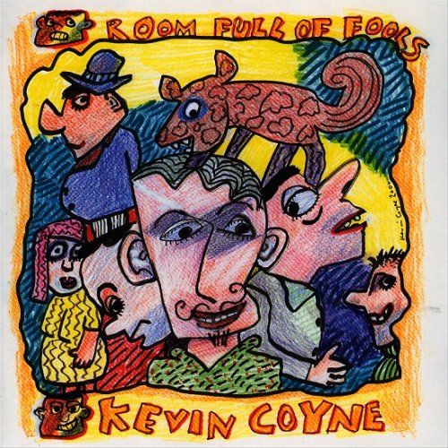 Kevin Coyne - Room Full of Fools (2000)