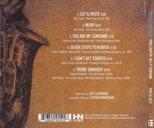 Donald Harrison, Ron Carter, Billy Cobham - This is Jazz (2011)