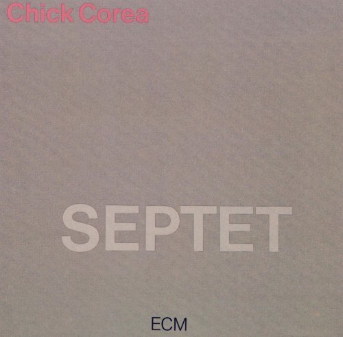 Chick Corea - Septet (1985) [Vinyl]
