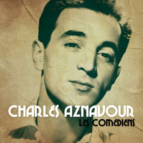 Charles Aznavour - Les comediens (2020)
