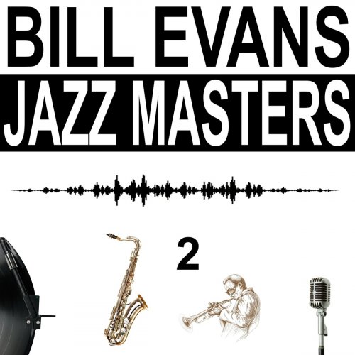 Bill Evans - Jazz Masters, Vol. 2 (2021)
