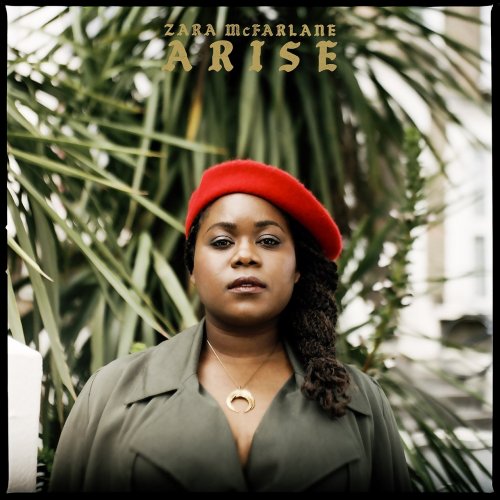 Zara McFarlane - Arise (2017) [Hi-Res]