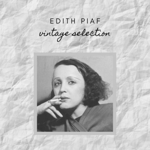 Édith Piaf - Edith Piaf - Vintage Selection (2020)